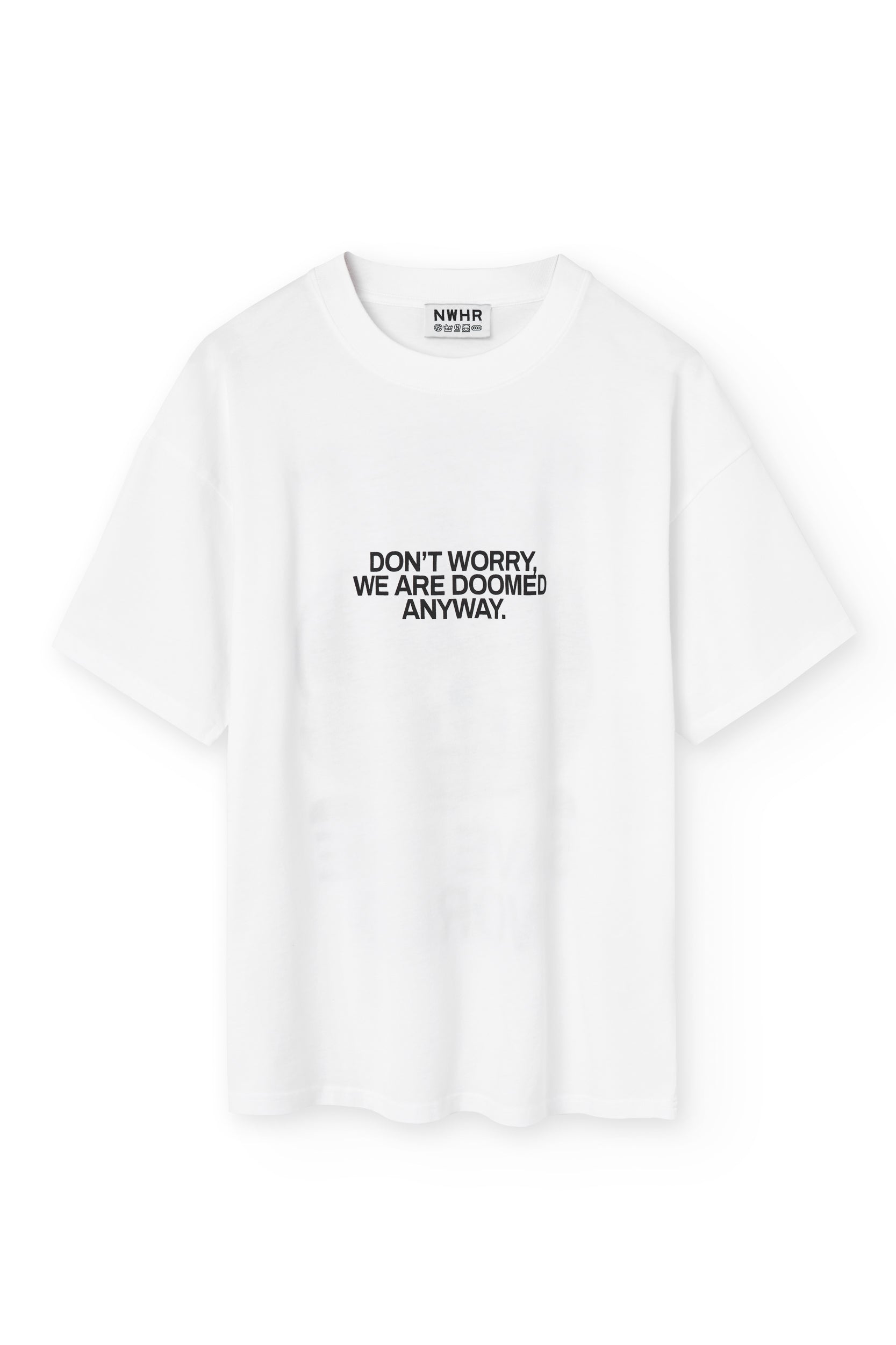 You won't save the world T-shirt