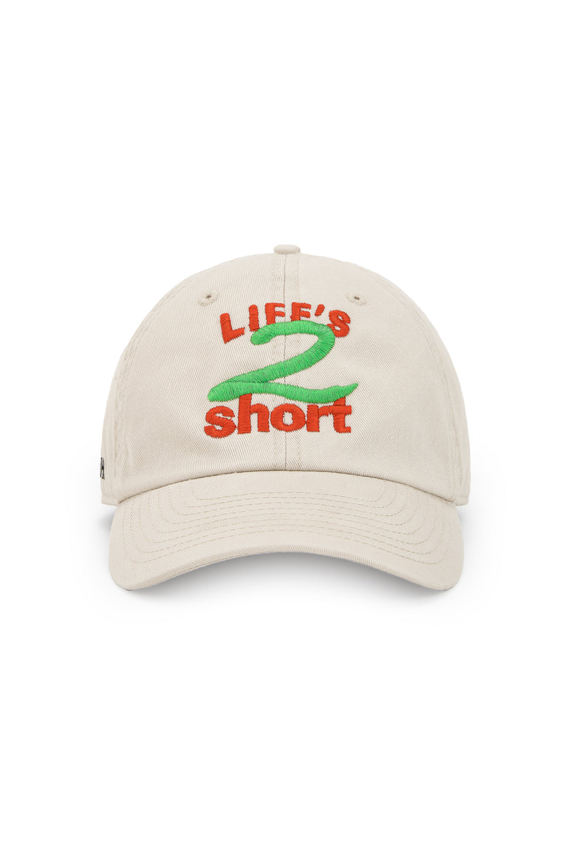 Life's 2 short cap